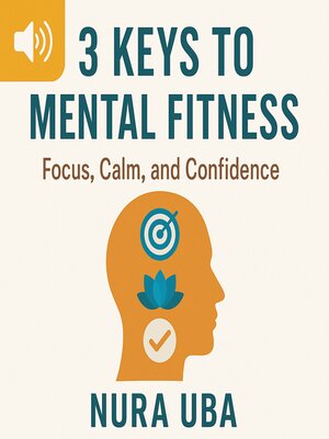 cover image of 3 Keys to Mental Fitness